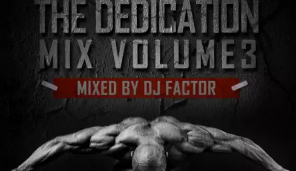 DJ Factor - The Dedication Mix Vol 3